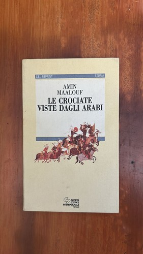 Crociate viste dagli arabi - crociate,